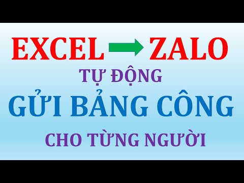 #1 Gửi bảng công cho từng người tự động qua Zalo trong Excel, Whastapp Mới Nhất