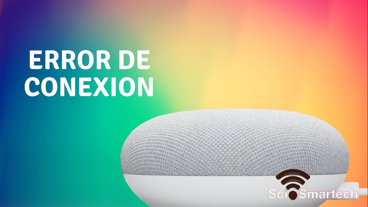 Google Home sigue con problemas en redes WIFi