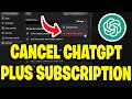 How To Cancel ChatGPT Plus Subscription - Stop Subscription
