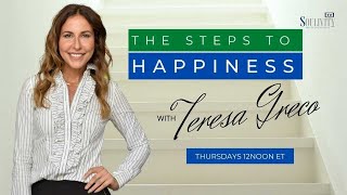Steps to Happiness with Teresa Greco, Guests: Cece LaCena and Angela Lenhardt