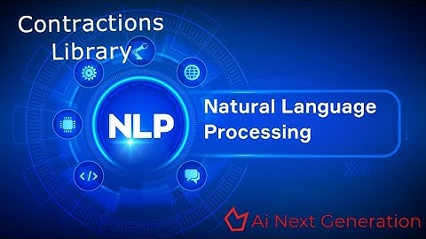 Contractions Library to Expand Words in Natural Language processing