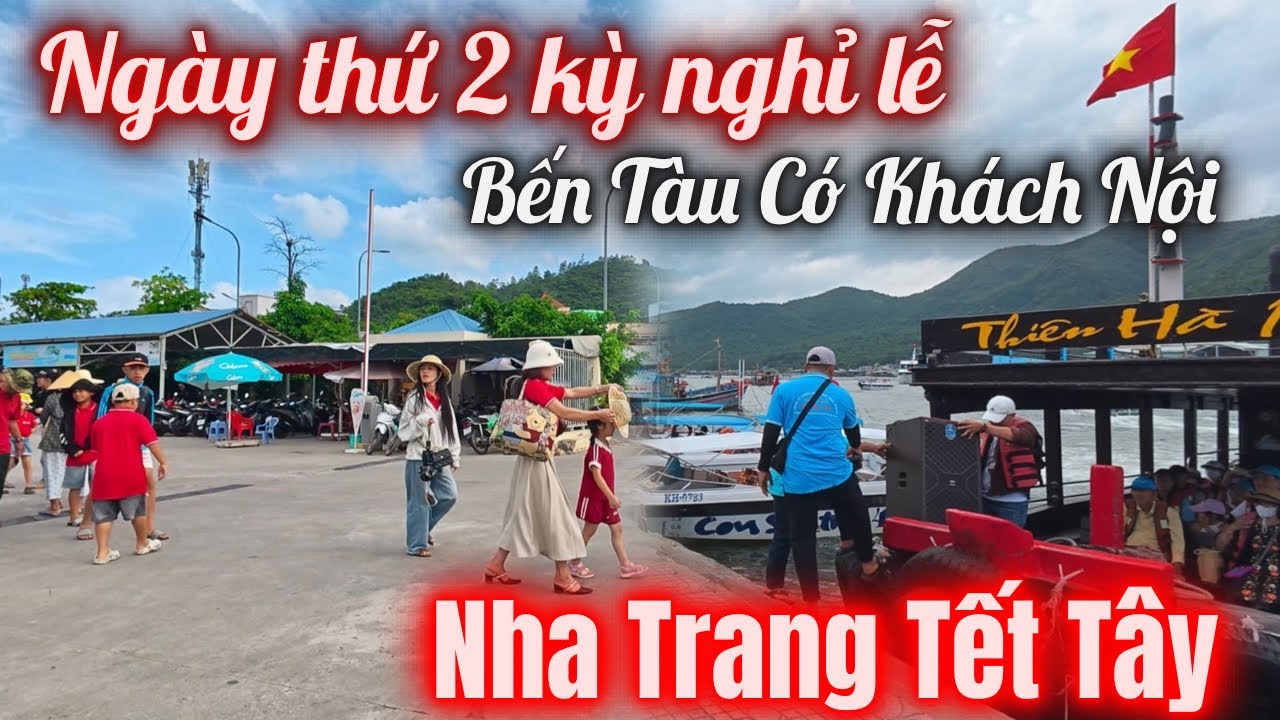 Nha Trang ngày thứ 2 của kỳ nghỉ lễ Tết Dương Lịch , Tình hình khách nội ra sao ???