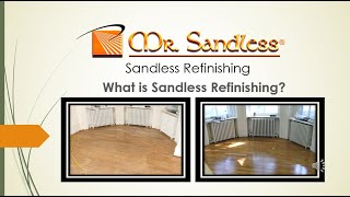 What is Sandless Refinishing?