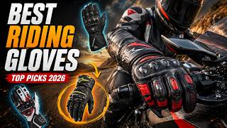 Top 7 Best Gloves For Motorcycle Riding 2026 | Top Motorcycle Riding Gloves For Ultimate Protection