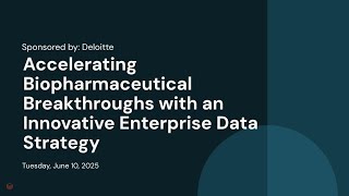 Accelerating Biopharmaceutical Breakthroughs with an Innovative Enterprise Data Strategy