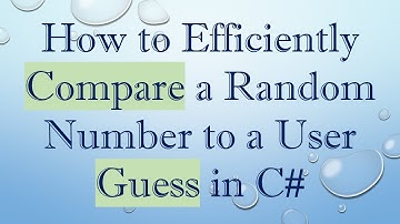 How to Efficiently Compare a Random Number to a User Guess in C#