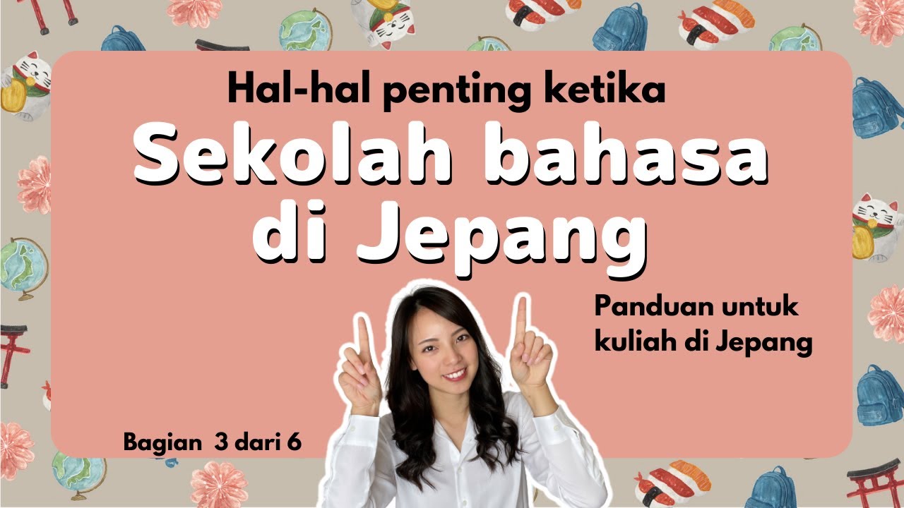 Hal hal penting saat sekolah bahasa Jepang!