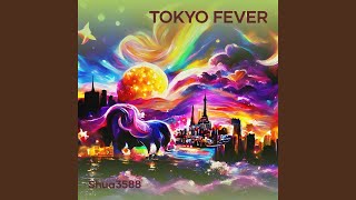 Tokyo Fever