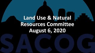 Land Use \& Natural Resources Committee Meeting - 8\/6\/20