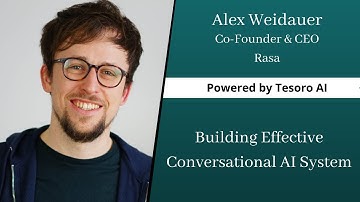 Building Effective Conversational AI Systems | Alex Weidauer, Rasa