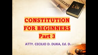 CONSTITUTION for BEGINNERS PART3