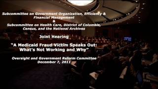 GOP Oversight alleges: "A Medicaid Fraud Victim Speaks Out: What's Not Working and Why"
