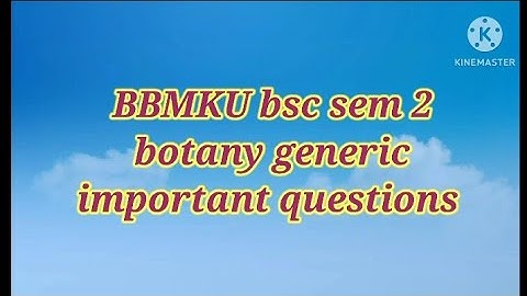 BBMKU Bsc sem 2 botany genric important questions #bbmku #botany #zoologynotes #
