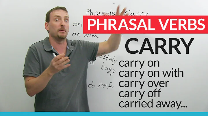 Phrasal Verbs with CARRY: "carry out", "carry away", "carry on"... - DayDayNews