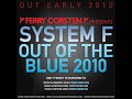System F - Out Of The Blue 2010 (Giuseppe Ottaviani Remix) [HQ]