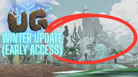 UG: Winter Update (EARLY ACCESS)