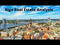 Riga Latvia Real Estate/Property Analysis. Is it a good Investment ?