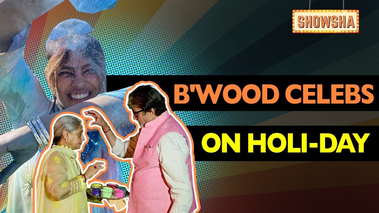 Holi 2022 | From Big B To Priyanka Chopra, This Is How Our Fav Celebs Celebrated Holi This Year - SHOWSHA