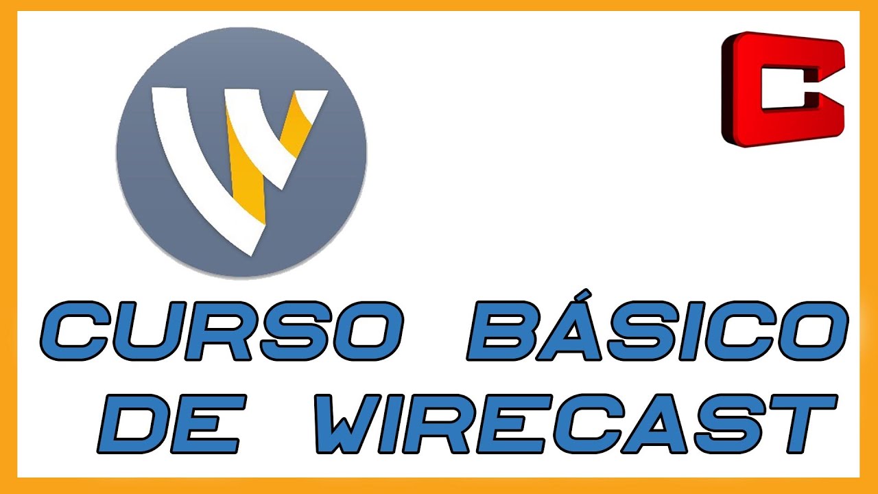 Curso Básico de Wirecast - YouTube