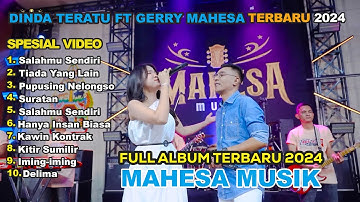 FULL ALBUM DINDA TERATU || SALAHMU SENDIRI  || TERBARU TERBAIK MAHESA MUSIC