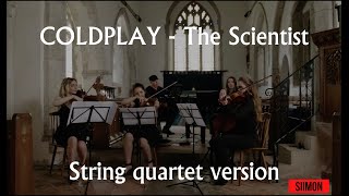 The Scientist - Coldplay String Quartet Version (feat SIIMON and Solas Strings)