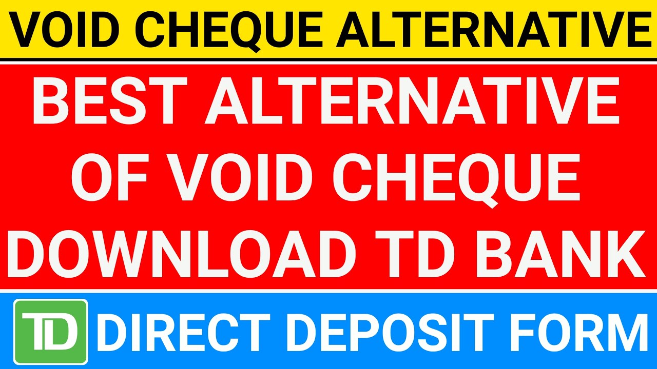 void-cheque-alternative-how-to-get-void-cheque-td-online-direct