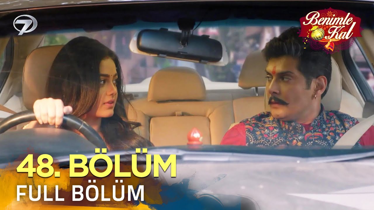 Benimle Kal 48. Bölüm