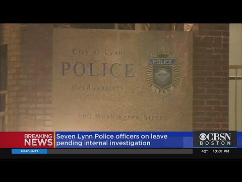 7 Lynn Police Officers On Leave Pending Internal Investigation
