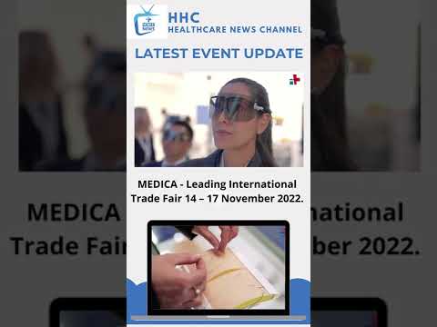 MEDICA Leading International Trade Fair 14 – 17 November 2022 | HNC Healthcare News Channel