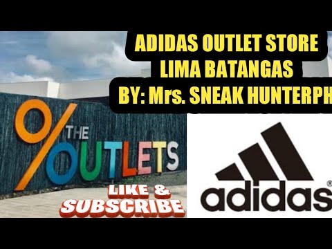 Adidas Outlet Store Lima Batangas | By Mrs. Sneak Hunterph - YouTube