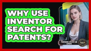 Why Use Inventor Search For Patents?