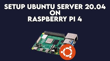 Raspberry Pi 4 Ubuntu Server 20.04 Setup