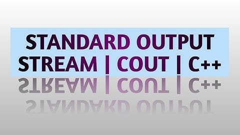 Standard Output Stream|  Cout in C++ | OOP with C++