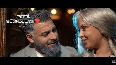 lele❌ești lumea mea - versuri❤️