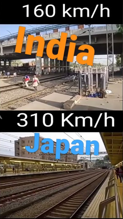 160 km/hr vs 310 km/hr Train India vs Japan