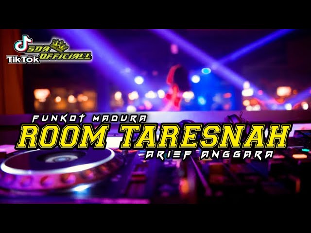 FUNKOT - ROOM TARESNAH {VOC BIMBIM SYAPUTRA u0026 SONIA FAJRI} || BY ANGGARA OFFICIALL class=