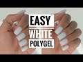 WHITE POLYGEL NAILS | NAIL TUTORIALS FOR BEGINNERS | STORY TIME