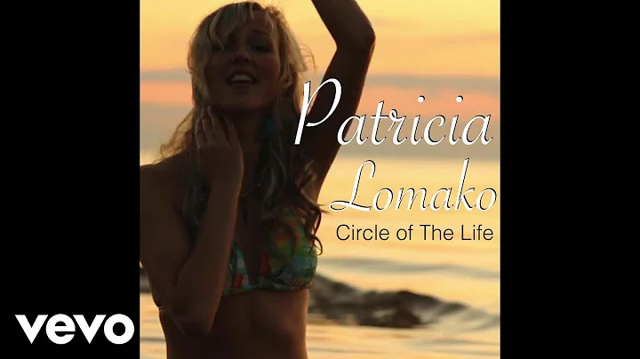 Patricia Lomako - Circle of The Life (Official Aud...