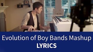 Evolution Of Boy Bands Mashup - Lyrics | KHS India