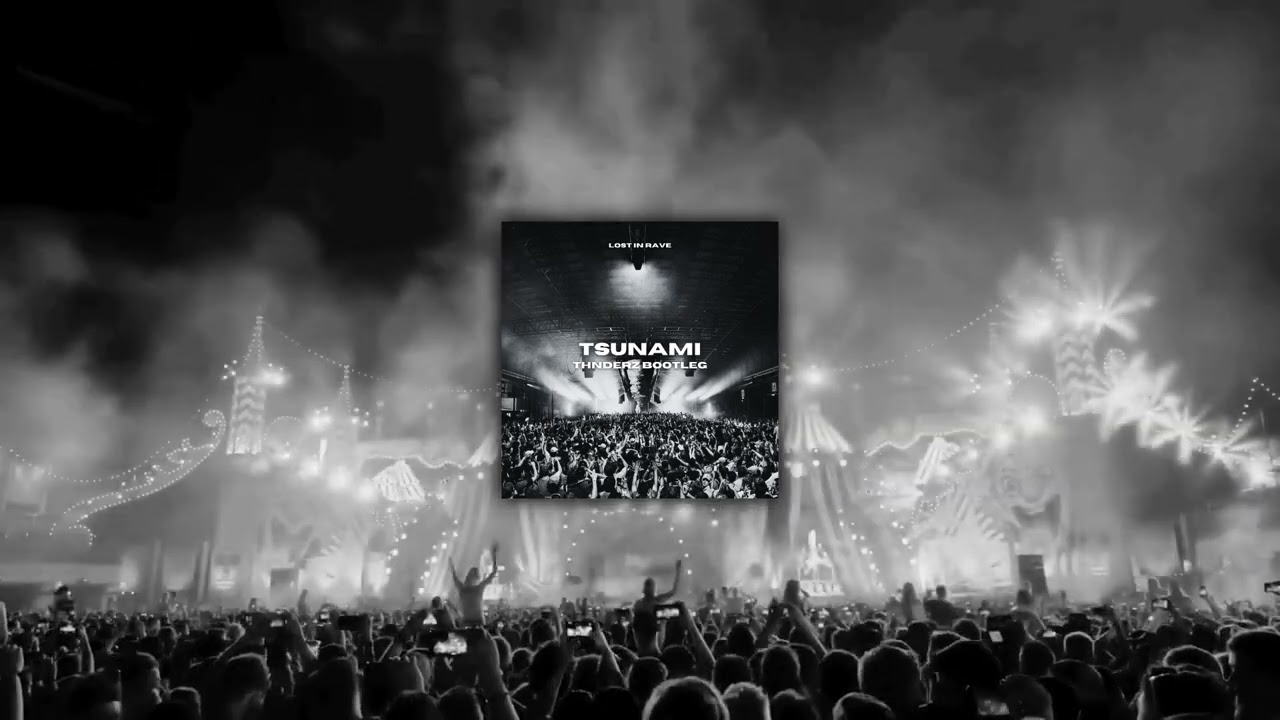 HARD TECHNO | DVBBS & Borgeous - Tsunami (THNDERZ Bootleg) - YouTube