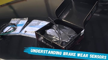Understanding Brake Wear Sensors