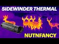 Conquers Darkness: AGM Sidewinder Thermal