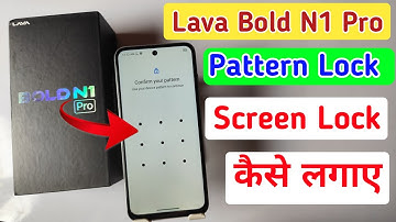 Lava bold n1 pro me pattern lock kaise lagaye / how to set pattern lock in Lava phone me screen lock