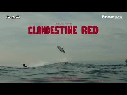 CLANDESTINE RED starring Tim Elter | a Mentawai surffilm