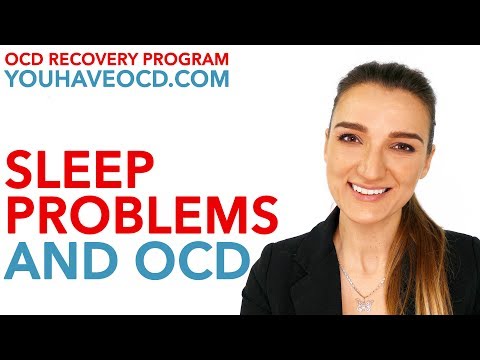 தூக்க பிரச்சனைகள் மற்றும் OCD