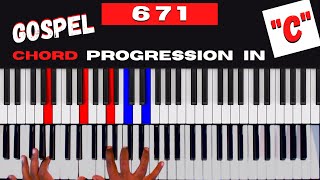 GOSPEL PIANO CHORD PROGRESSION|671 IN C