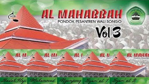 Al Mahabbah 3 Full album Pondok Pesantren Wali Songo