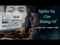 Nghĩa Vụ Con Không Về (Rap Về Trần Đức ĐÔ)  - Mạnh Hakyno (MV) [ Official ]