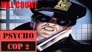 Psycho Cop Returns 1993 Kill Count