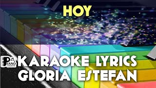 Video thumbnail of "HOY GLORIA ESTEFAN KARAOKE LYRICS VERSION PSR S975"